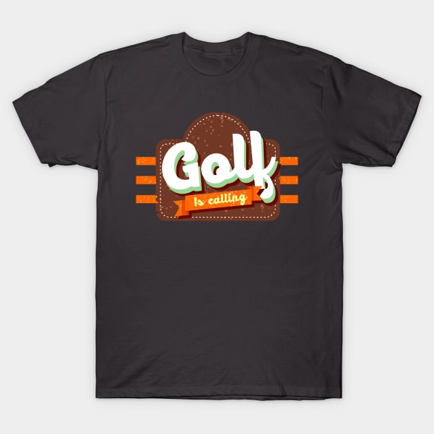 golf is calling retro style T-Shirt by osvaldoport76